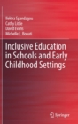 Inclusive Education in Schools and Early Childhood Settings - Book