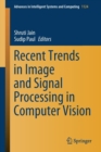 Recent Trends in Image and Signal Processing in Computer Vision - Book