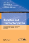 Blockchain and Trustworthy Systems : First International Conference, BlockSys 2019, Guangzhou, China, December 7-8, 2019, Proceedings - Book