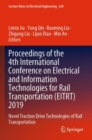 Proceedings of the 4th International Conference on Electrical and Information Technologies for Rail Transportation (EITRT) 2019 : Novel Traction Drive Technologies of Rail Transportation - Book