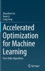 Accelerated Optimization for Machine Learning : First-Order Algorithms - Book