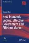 New Economic Engine: Effective Government and Efficient Market - Book