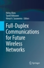 Full-Duplex Communications for Future Wireless Networks - Book
