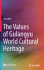 The Values of Gulangyu World Cultural Heritage - Book