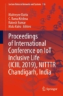 Proceedings of International Conference on IoT Inclusive Life (ICIIL 2019), NITTTR Chandigarh, India - Book