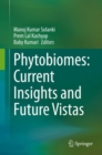 Phytobiomes: Current Insights and Future Vistas - Book