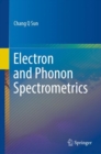 Electron and Phonon Spectrometrics - Book