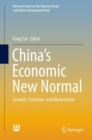 China’s Economic New Normal : Growth, Structure, and Momentum - Book