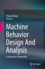 Machine Behavior Design And Analysis : A Consensus Perspective - Book