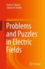 Problems and Puzzles in Electric Fields - Book