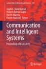 Communication and Intelligent Systems : Proceedings of ICCIS 2019 - Book