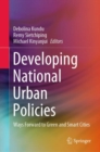 Developing National Urban Policies : Ways Forward to Green and Smart Cities - Book