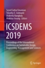 ICSDEMS 2019 : Proceedings of the International Conference on Sustainable Design, Engineering, Management and Sciences - eBook