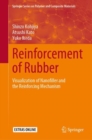 Reinforcement of Rubber : Visualization of Nanofiller and the Reinforcing Mechanism - Book