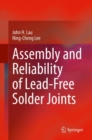 Assembly and Reliability of Lead-Free Solder Joints - Book