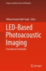 LED-Based Photoacoustic Imaging : From Bench to Bedside - Book