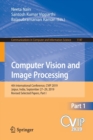 Computer Vision and Image Processing : 4th International Conference, CVIP 2019, Jaipur, India, September 27-29, 2019, Revised Selected Papers, Part I - Book