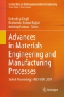 Advances in Materials Engineering and Manufacturing Processes : Select Proceedings of ICFTMM 2019 - Book