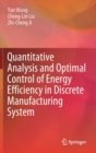 Quantitative Analysis and Optimal Control of Energy Efficiency in Discrete Manufacturing System - Book