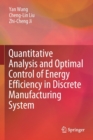 Quantitative Analysis and Optimal Control of Energy Efficiency in Discrete Manufacturing System - Book