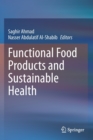 Functional Food Products and Sustainable Health - Book