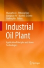 Industrial Oil Plant : Application Principles and Green Technologies - Book
