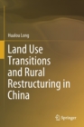 Land Use Transitions and Rural Restructuring in China - Book
