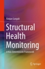 Structural Health Monitoring : A Non-Deterministic Framework - Book