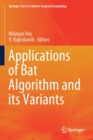 Applications of Bat Algorithm and its Variants - Book