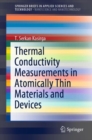 Thermal Conductivity Measurements in Atomically Thin Materials and Devices - eBook