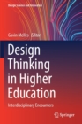 Design Thinking in Higher Education : Interdisciplinary Encounters - Book