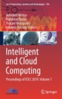 Intelligent and Cloud Computing : Proceedings of ICICC 2019, Volume 1 - Book
