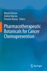 Pharmacotherapeutic Botanicals for Cancer Chemoprevention - Book