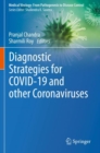 Diagnostic Strategies for COVID-19 and other Coronaviruses - Book