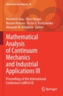 Mathematical Analysis of Continuum Mechanics and Industrial Applications III : Proceedings of the International Conference CoMFoS18 - Book