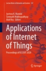 Applications of Internet of Things : Proceedings of ICCCIOT 2020 - eBook