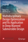 Multidisciplinary Design Optimization and Its Application in Deep Manned Submersible Design - Book