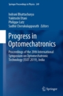 Progress in Optomechatronics : Proceedings of the 20th International Symposium on Optomechatronic Technology (ISOT 2019), India - Book