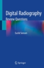 Digital Radiography : Review Questions - Book