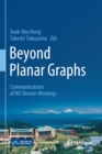 Beyond Planar Graphs : Communications of NII Shonan Meetings - Book
