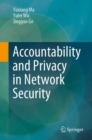 Accountability and Privacy in Network Security - Book