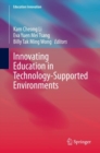 Innovating Education in Technology-Supported Environments - Book