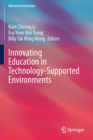 Innovating Education in Technology-Supported Environments - Book