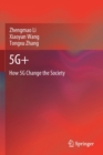 5G+ : How 5G Change the Society - Book