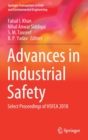 Advances in Industrial Safety : Select Proceedings of HSFEA 2018 - Book