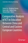 Comparative Analysis of ICT in Education Between China and Central and Eastern European Countries - Book