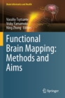 Functional Brain Mapping: Methods and Aims - Book