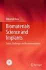 Biomaterials Science and Implants : Status, Challenges and Recommendations - Book