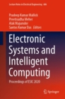 Electronic Systems and Intelligent Computing : Proceedings of ESIC 2020 - Book