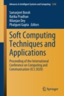 Soft Computing Techniques and Applications : Proceeding of the International Conference on Computing and Communication (IC3 2020) - Book